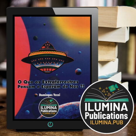 O Que os Extraterrestres Pensam e Esperam de Nós O Que os Extraterrestres Pensam e Esperam de Nós